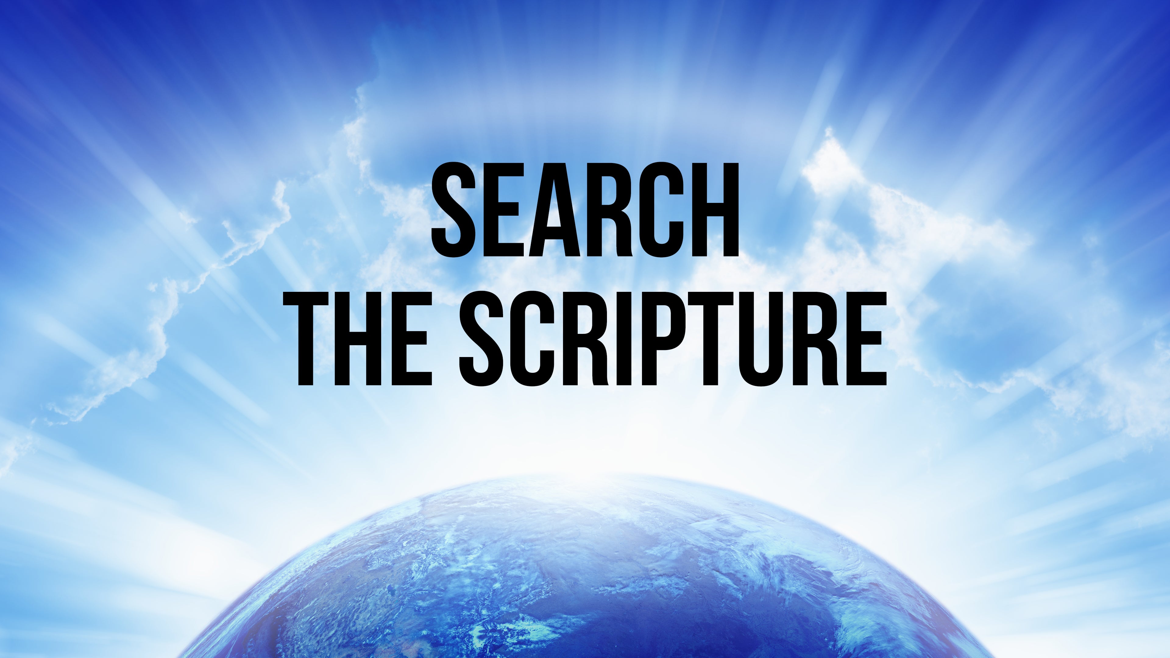 Search the Scripture