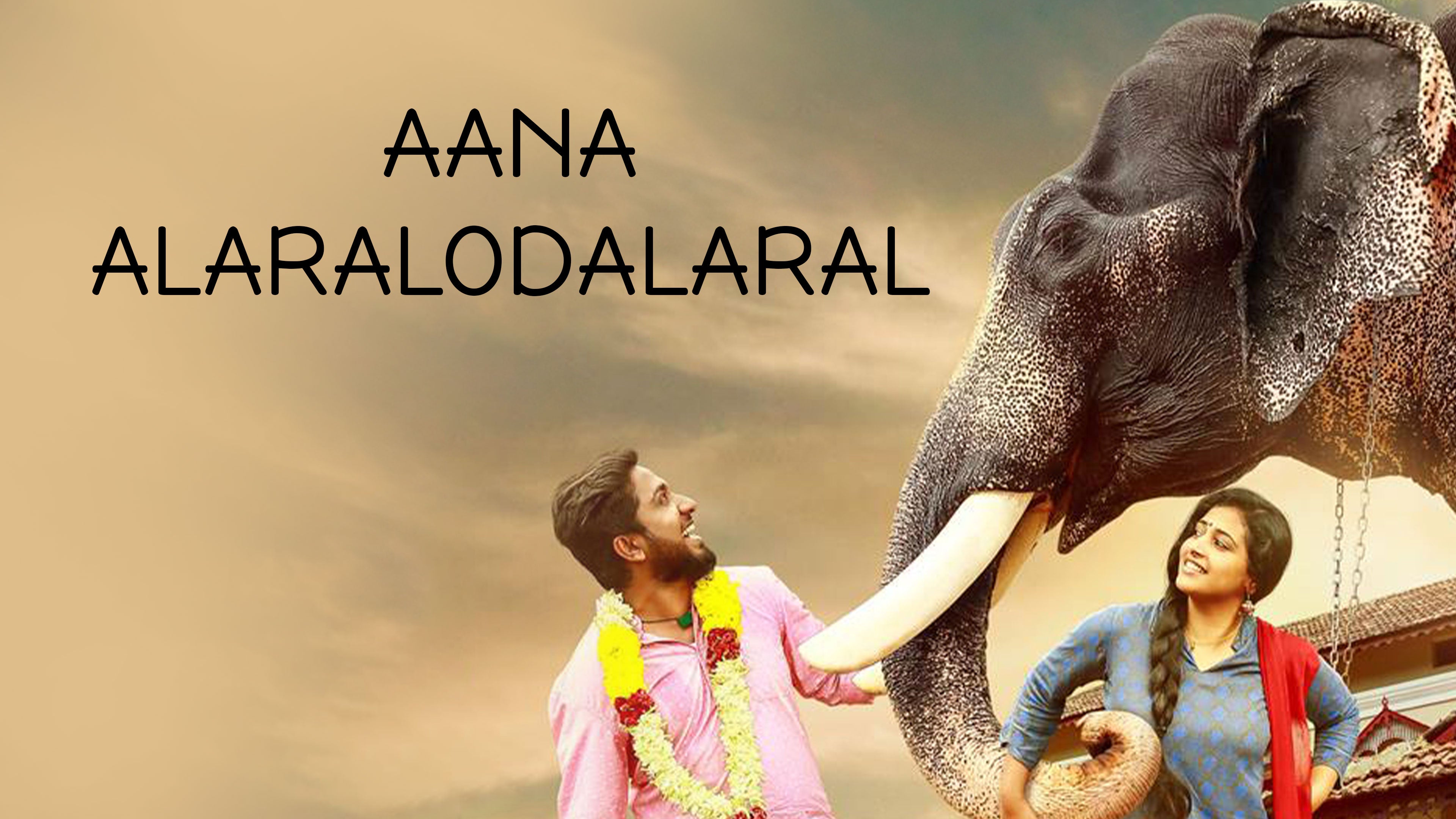 Aana Alaralodalaral