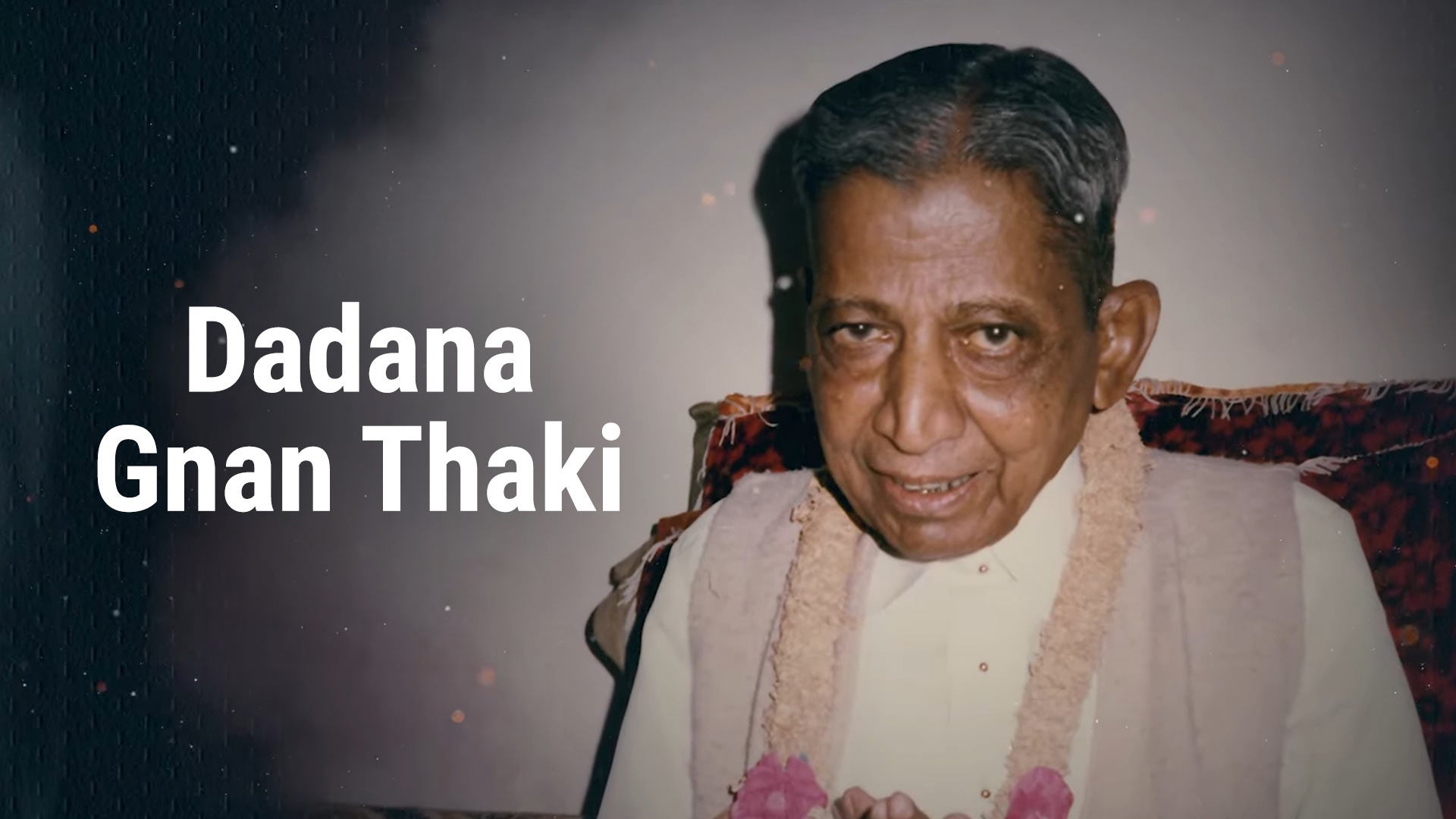 दादाना ज्ञान ताकि