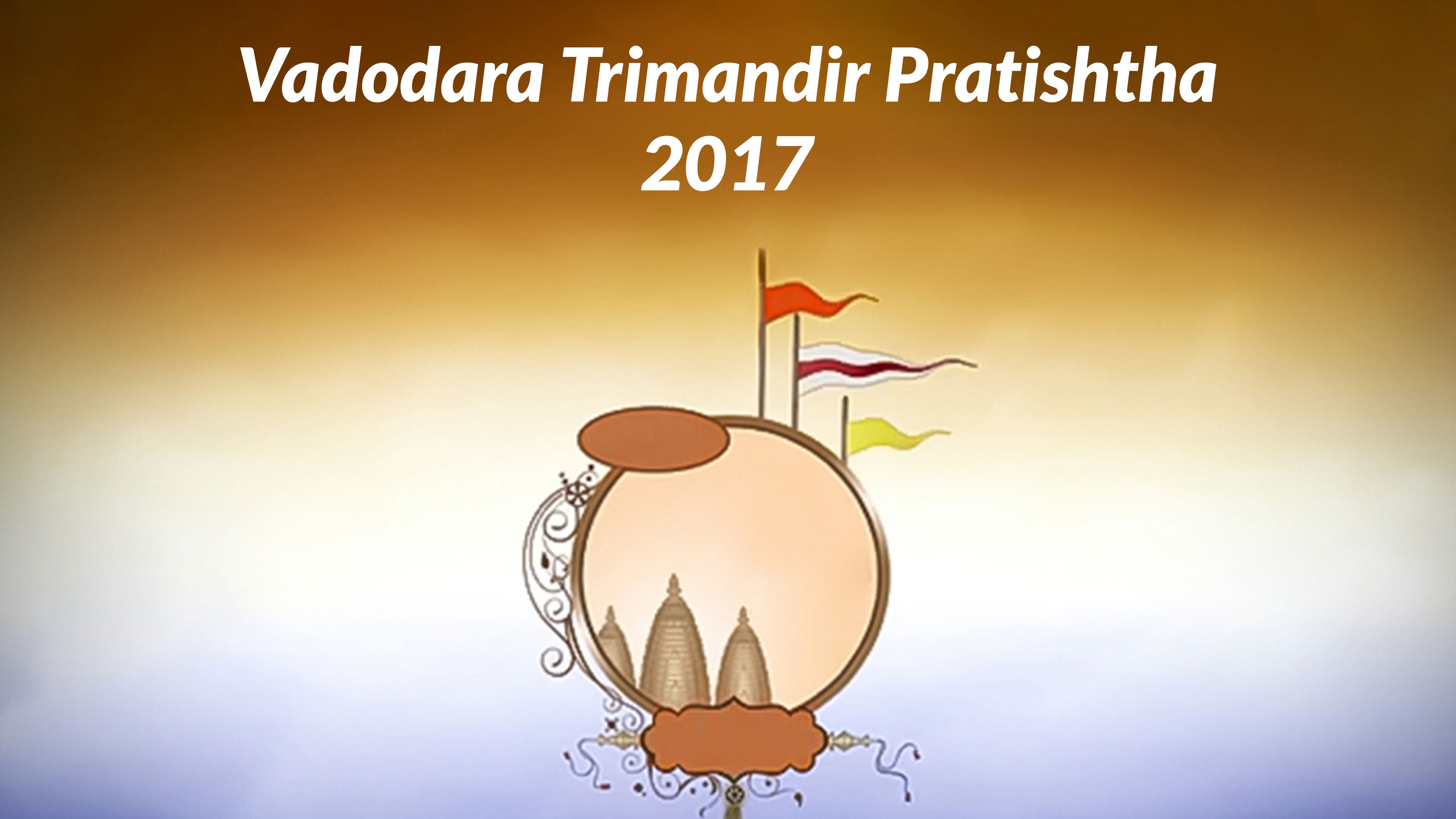 Vadodara Trimandir Pratishtha 2017