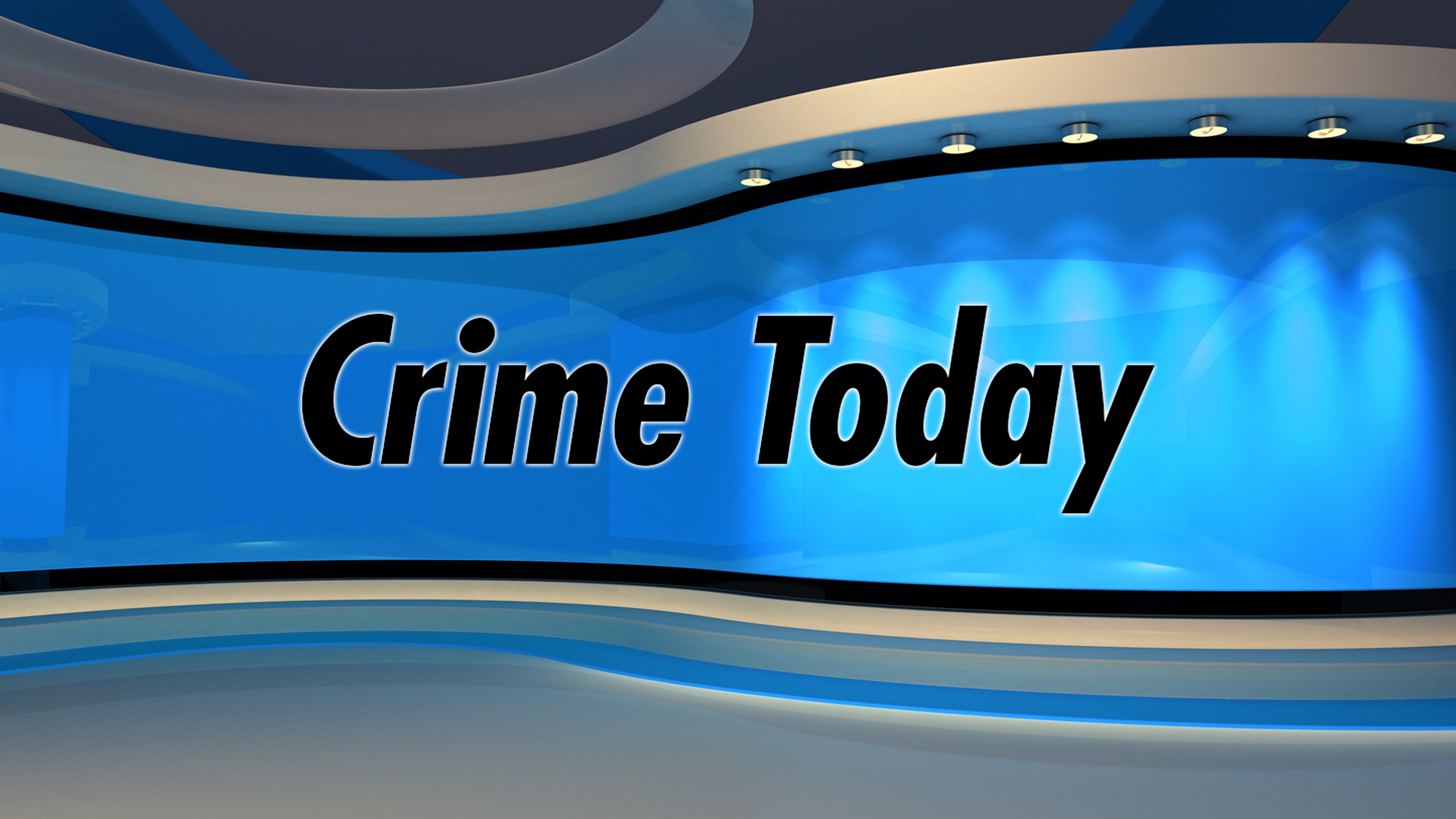Crime Today