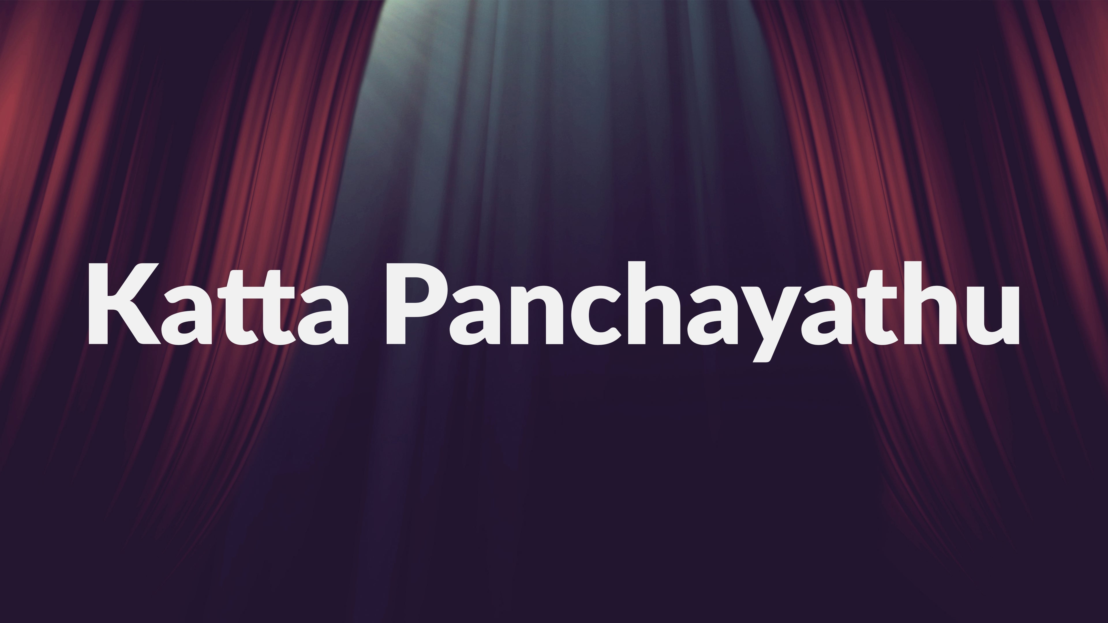 Katta Panchayathu